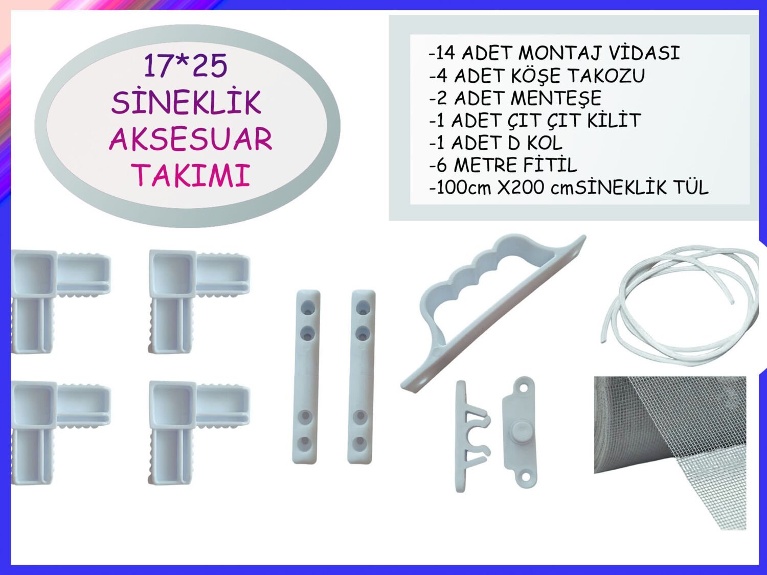 Sineklik Aksesuar Takımı 17*25