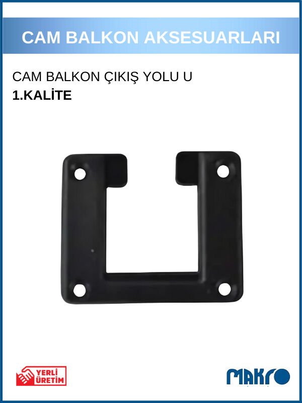 Cam Balkon Plastik Çıkış Yolu U Siyah